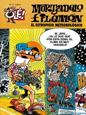 cover image of El estropicio meteorológico (Olé! Mortadelo 17)